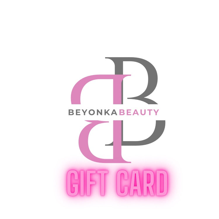 BEYONKA BEAUTY GIFT CARD